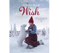 Per Breiehagen Lori Evert The Polar Bear Wish (Copertina rigida)