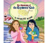 Lori Floyd The Adventures of the Explorers' Club in Downeast (Copertina rigida)