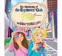 Lori Floyd The Adventures of the Explorers' Club in New York (Copertina rigida)