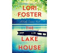 Lori Foster The Lake House (Copertina rigida) Firefly Summer