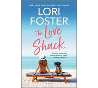 Lori Foster The Love Shack (Tascabile)