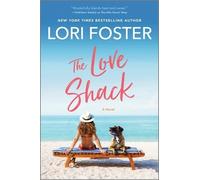 Lori Foster The Love Shack (Tascabile)