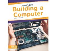 Lori Fromowitz Building a Computer (Copertina rigida) How It’s Done