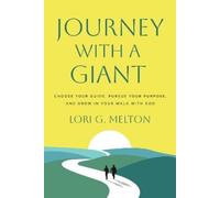 Lori G. Melton Journey with a Giant (Tascabile)