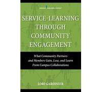 Lori Gardinier Service-Learning Through Community Engagement (Tascabile)