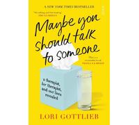 Lori Gottlieb Maybe You Should Talk to Someone (Tascabile)