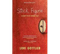 Lori Gottlieb Stick Figure (Tascabile)