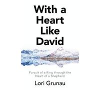Lori Grunau With a Heart Like David (Tascabile)