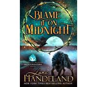 Lori Handeland Blame It On Midnight (Tascabile)