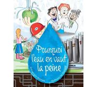 Lori Harrison Pourquoi l'eau en vaut la peine (Copertina rigida)