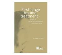 Lori Haskell First Stage Trauma Treatment (Tascabile)