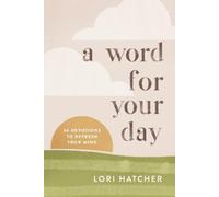 Lori Hatcher A Word for Your Day (Tascabile)