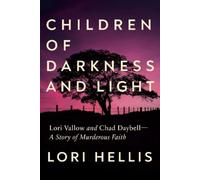 Lori Hellis Children of Darkness and Light (Copertina rigida)