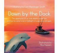 Lori Henninger Smith Down by the Dock (Copertina rigida)
