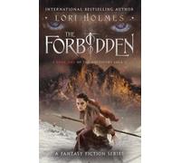 Lori Holmes The Forbidden (Copertina rigida) Ancestors Saga