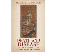 Lori Jones Death and Disease in the Medieval and Early Modern (Copertina rigida)