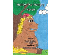 Lori Kaiser Halley the Hungry Horse (Tascabile)
