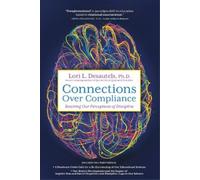 Lori L Desautels Connections Over Compliance (Tascabile)