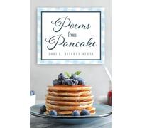 Lori L Mitchum-Burns Poems from Pancake (Tascabile)