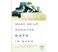 Lori L. Silverman Wake Me Up When the Data Is Over (Tascabile)