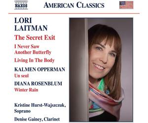 Lori Laitman Lori Laitman: The Secret Exit/I Never Saw Another Butterfly/.. (CD)