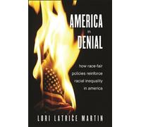 Lori Latrice Martin America in Denial (Tascabile)