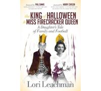 Lori Leachman The King of Halloween and Miss Firecracker Queen (Tascabile)