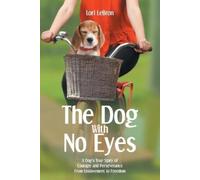 Lori Lebron The Dog With No Eyes (Tascabile)