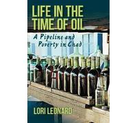 Lori Leonard Life in the Time of Oil (Tascabile)