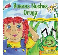 Lori Lite Buenas Noches Oruga (Tascabile)