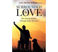 Lori Martin Williams Surrounded by Love (Tascabile)