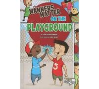 Lori Mortensen Manners Matter on the Playground (Copertina rigida)