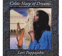 Lori Pappajohn - Celtic Harp of Dreams