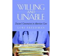 Lori R. Freedman Willing and Unable (Tascabile)