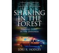 Lori R Hodges Shaking In The Forest (Tascabile)