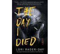 Lori Rader-Day The Day I Died (Tascabile)