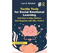 Lori Reichel Tactile Tools for Social Emotional Learning (Tascabile)
