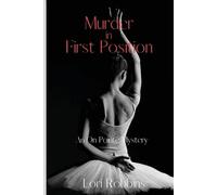 Lori Robbins Murder in First Position (Tascabile) on Pointe Mystery