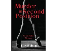 Lori Robbins Murder in Second Position (Tascabile) on Pointe Mystery