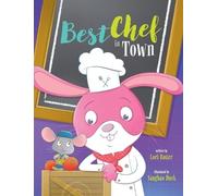 Lori Rotter Best Chef in Town (Copertina rigida)