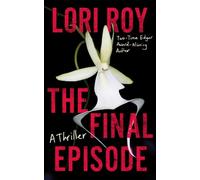 Lori Roy The Final Episode (Copertina rigida)