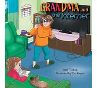 Lori Taetz Grandma and the Internet (Tascabile) Grandma and the Internet