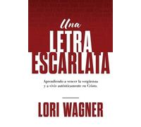Lori Wagner Una Letra Escarlata (Tascabile)