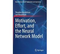Lori Wasserman Theodor Motivation, Effort, and the Neural Ne (Copertina rigida)