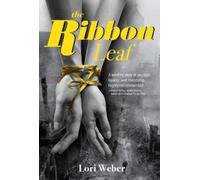 Lori Weber The Ribbon Leaf (Tascabile)