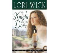 Lori Wick The Knight and the Dove (Tascabile) Kensington Chronicles