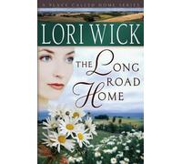 Lori Wick The Long Road Home (Tascabile) Place Called Home Series