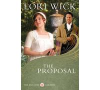 Lori Wick The Proposal (Tascabile) English Garden