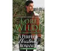 Lori Wilde Pam Andrews Hanson A Perfect Christmas Romance (Tascabile)