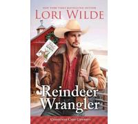 Lori Wilde Reindeer Wrangler (Tascabile) Christmas Card Cowboys